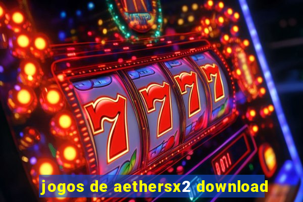 jogos de aethersx2 download